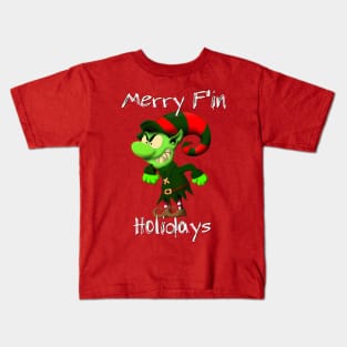 Merry F'in Holidays Kids T-Shirt